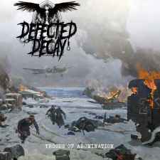 DEFECTED DECAY - Troops of Abomination CD